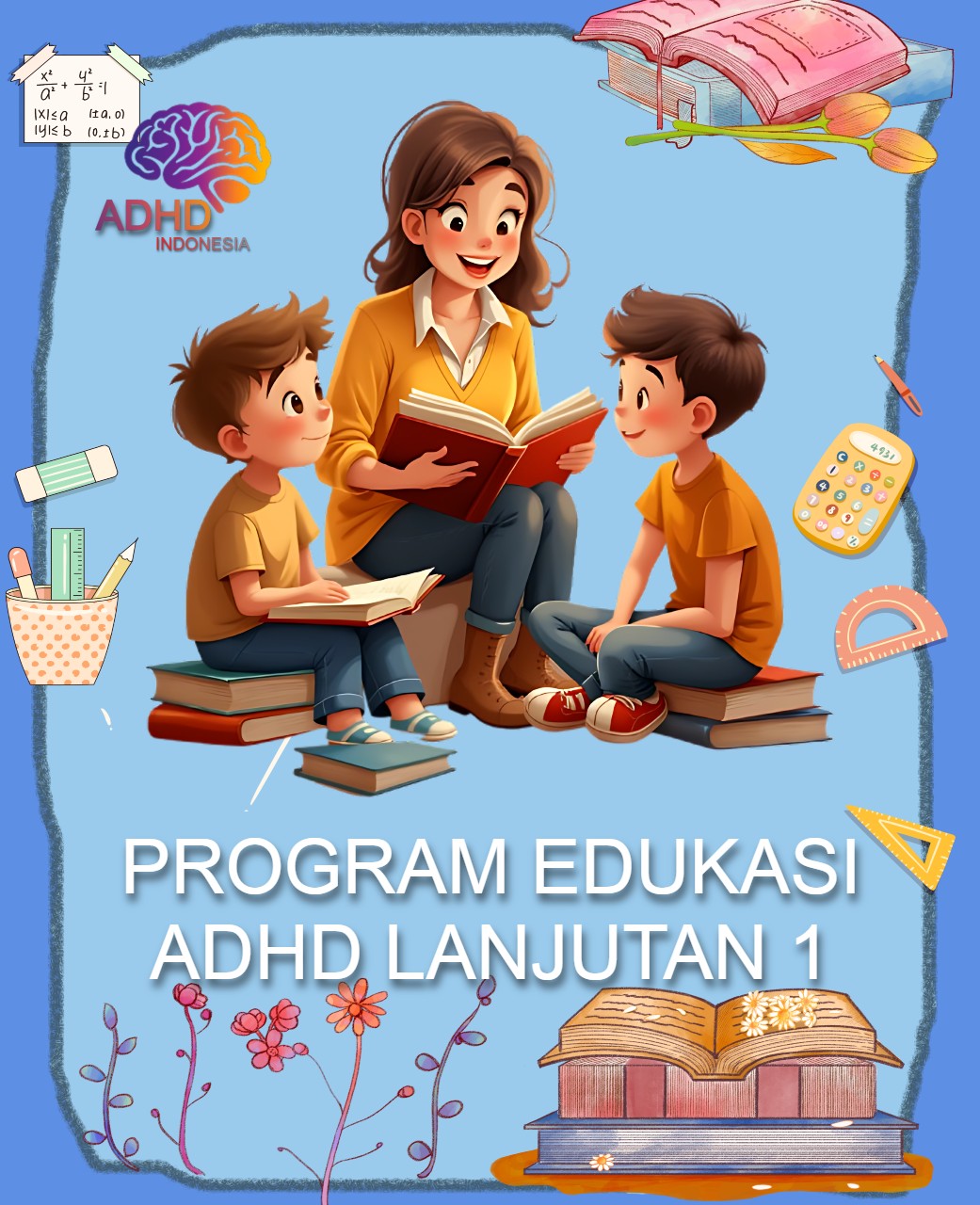 Program ADHD Indonesia Kabupaten Toraja Utara Edukasi Lanjutan Tahap 1 untuk Orang Tua